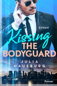 Cover Kissing the Bodyguard