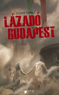 Cover Lázadó Budapest