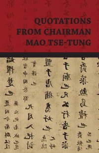 Cover Quotations from Chairman Mao Tse-Tung