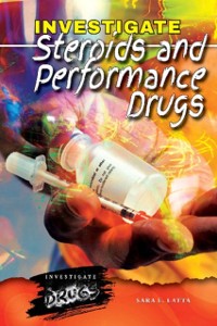 Cover Investigate Steroids and Performance Drugs