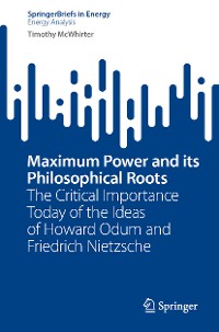 Cover Maximum Power and its Philosophical Roots