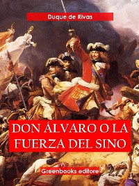 Cover Don Álvaro o la fuerza del sino