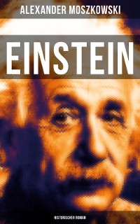 Cover Einstein: Historischer Roman