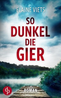 Cover So dunkel die Gier