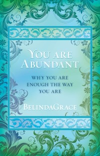 Cover You Are Abundant