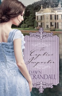 Cover Captive Imposter (The Everstone Chronicles Book 3)