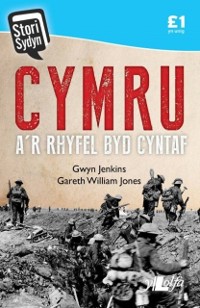 Cover Stori Sydyn: Cymru a''r Rhyfel Byd Cyntaf