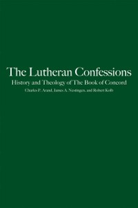 Cover Lutheran Confessions: History and Theology of The Book of Concord