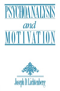Cover Psychoanalysis and Motivation