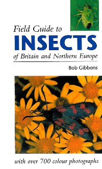 Cover FIELD GUIDE TO INSECTS OF BRITAIN AND NORTHERN EUROPE