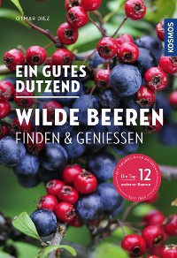 Cover Ein gutes Dutzend wilde Beeren