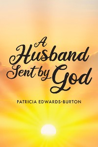 Cover A Husband Sent by God