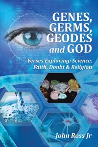 Cover Genes, Germs, Geodes  and God