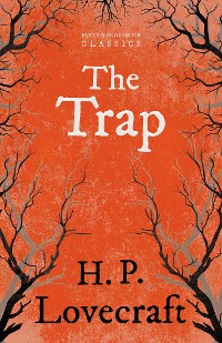 Cover The Trap (Fantasy and Horror Classics)