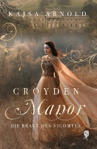 Cover Croyden Manor - Die Braut des Vicomtes