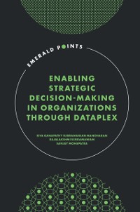Cover Enabling Strategic Decision-Making in Organizations through Dataplex