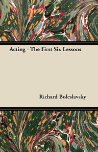 Cover Acting - The First Six Lessons
