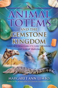 Cover Animal Totems and the Gemstone Kingdom