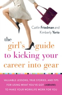 Cover Girl's Guide to Kicking Your Career Into Gear