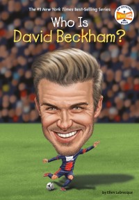 Cover Who Is David Beckham?