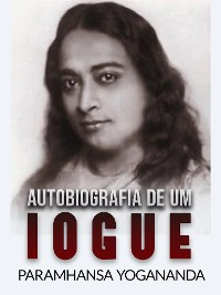 Cover Autobiografia de um Iogue (Traduzido)