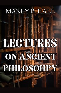 Cover Lectures on Ancient Philosophy