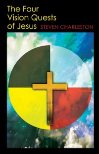 Cover Four Vision Quests of Jesus