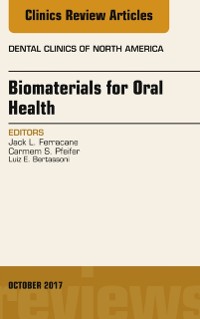 Cover Dental Biomaterials, An Issue of Dental Clinics of North America