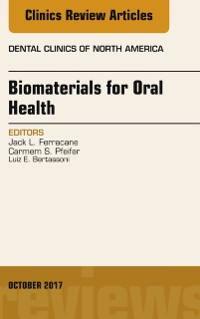 Cover Dental Biomaterials, An Issue of Dental Clinics of North America
