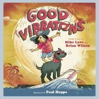 Cover Good Vibrations: A Children's Picture Book (LyricPop)