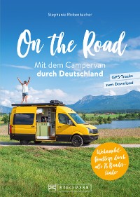 Cover On the Road Mit dem Campervan durch Deutschland