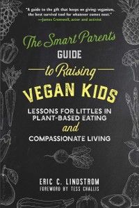 Cover Smart Parent's Guide to Raising Vegan Kids