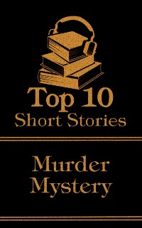 Cover Top 10 Short Stories - The Murder Mystery