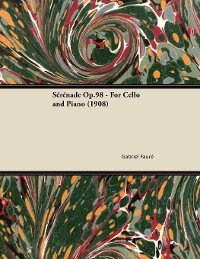 Cover SÃ©rÃ©nade Op.98 - For Cello and Piano (1908)