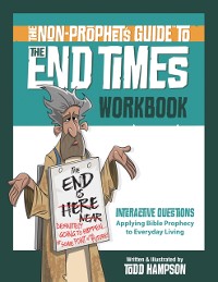 Cover Non-Prophet's Guide(TM) to the End Times Workbook