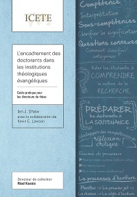 Cover L’encadrement des doctorants dans les institutions théologiques évangéliques