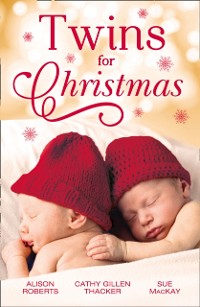 Cover Twins For Christmas: A Little Christmas Magic / Lone Star Twins / A Family This Christmas
