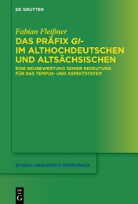Cover Das Präfix gi- im Althochdeutschen und Altsächsischen