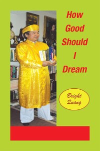 Cover How Good Should I Dream