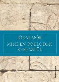 Cover Minden poklokon keresztül