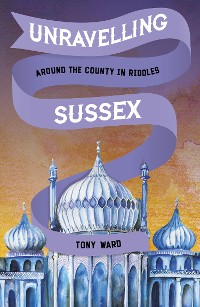 Cover Unravelling Sussex