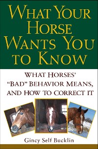 Cover What Your Horse Wants You to Know