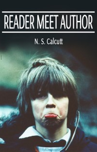 Cover Reader Meet Author : N. S. Calcutt
