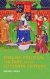 Cover English Political Culture in the Fifteenth Century