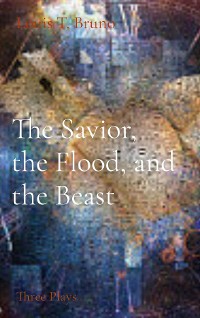 Cover The Savior, the Flood, and the Beast