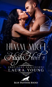 Cover Nimm mich in HighHeels | Erotische Geschichte