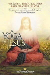 Cover A Yoga de Jesus (The Yoga of Jesus -- Portuguese)