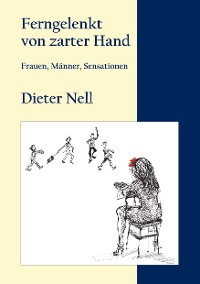 Cover Ferngelenkt von zarter Hand