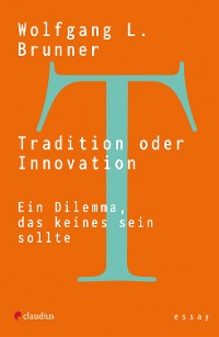 Cover Tradition oder Innovation