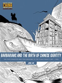 Cover Barbarians and the Birth of Chinese Identity